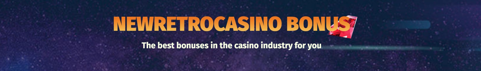 Newretrocasino bonuses